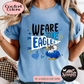 We are the Eagles Tee