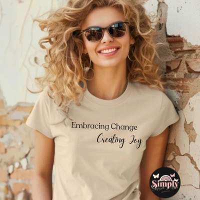 Embracing Change Creating Joy