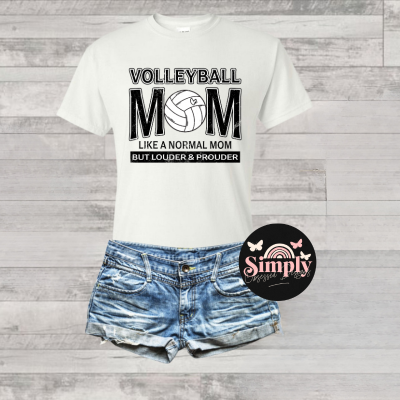 Volleyball Mom Louder & Prouder