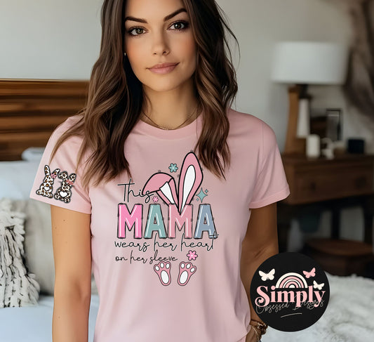 Easter This Mama wears her heart on her sleeve