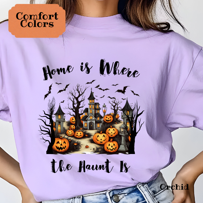 Home is Where the Haunt is Tee